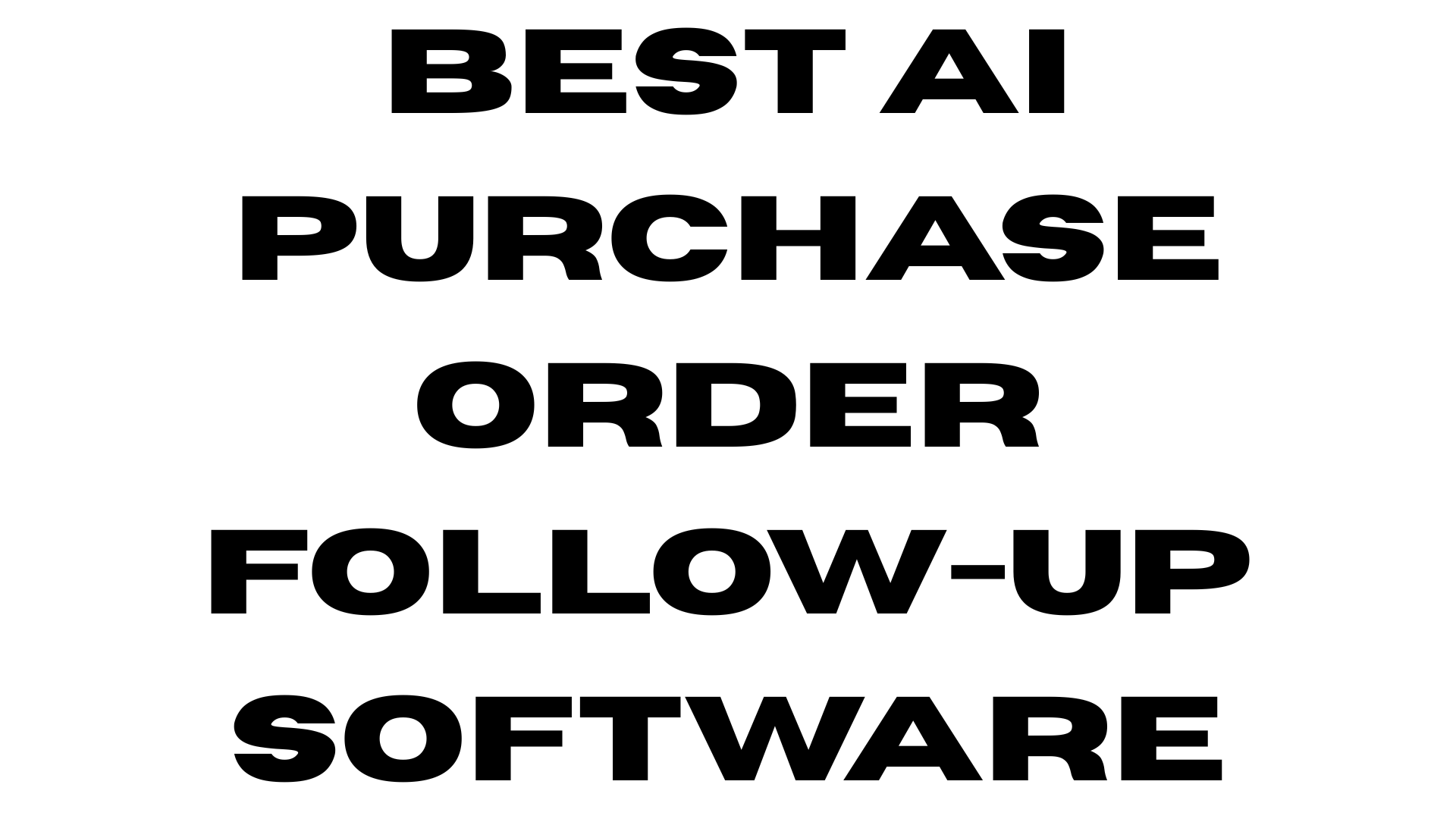 Best Purchase Order Tracking and Supplier Follow-Up Software for Manufacturers and Distributors (2026)